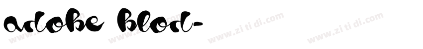 adobe blod字体转换